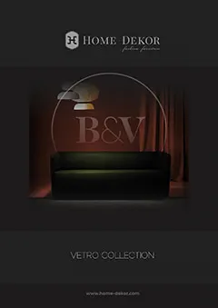 Vetro Collection - Blasco&Vila