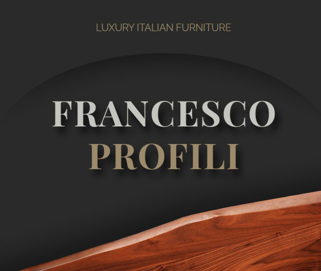 Exclusive Italian Furniture